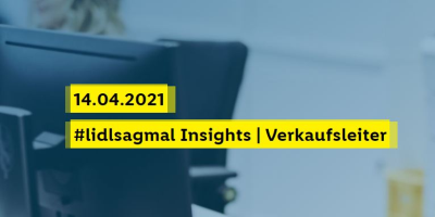 #lidlsagmal Insights I Online-Vortrag Verkaufsleiter 